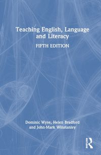 Cover image for Teaching English, Language and Literacy