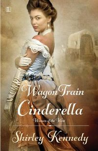 Cover image for Wagon Train Cinderella