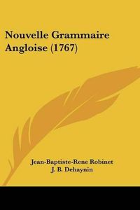 Cover image for Nouvelle Grammaire Angloise (1767)