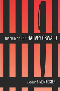 Cover image for The Diary of Lee Harvey Oswald