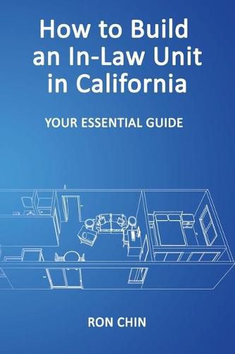 Cover image for How to Build an In-Law Unit in California: Your Essential Guide