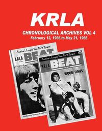 Cover image for KRLA Chronological Archives Vol 4