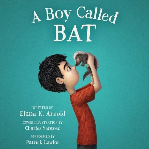 A Boy Called Bat Lib/E