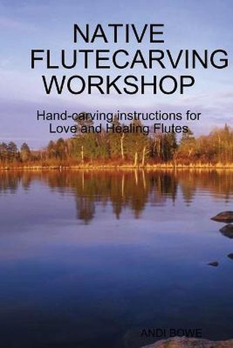 Cover image for Native Flutecarving Workshop