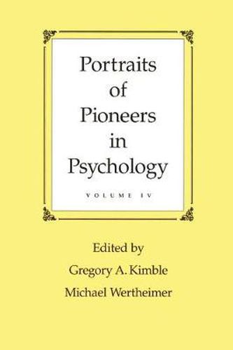 Cover image for Portraits of Pioneers in Psychology: Volume IV