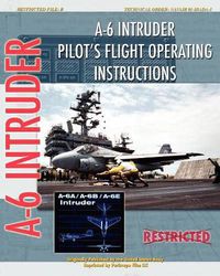 Cover image for A-6 Intruder Pilot's Flight Operating Instructions