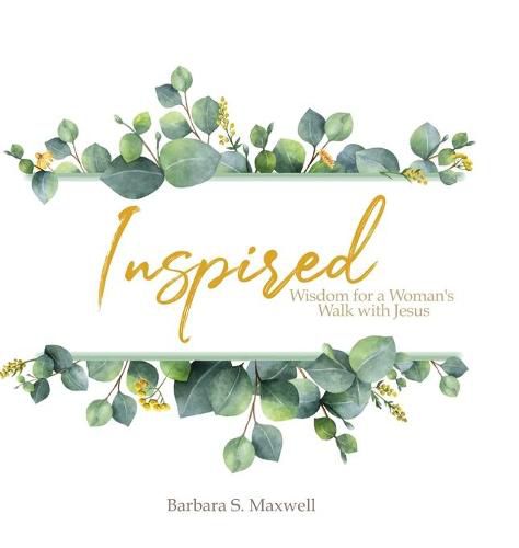 Cover image for Inspired: Wisdom for a Woman's Walk with Jesus