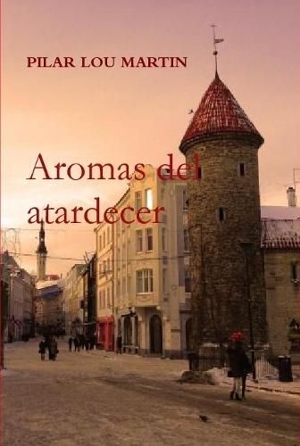 Cover image for Aromas Del Atardecer