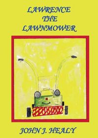 Cover image for Lawrence the Lawnmower