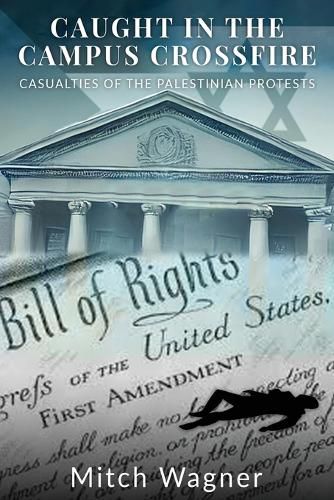 Cover image for Caught in the Campus Crossfire