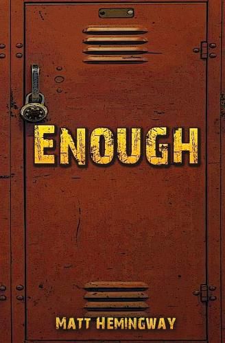 Cover image for Enough: A day in the life of Max Hefler - Bullying