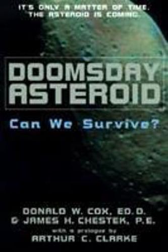 Cover image for Doomsday Asteroid: Can We Survive?