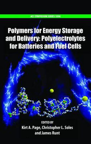 Cover image for Polymers for Energy Storage and Delivery: Polyelectrolytes for Batteries and Fuel Cells