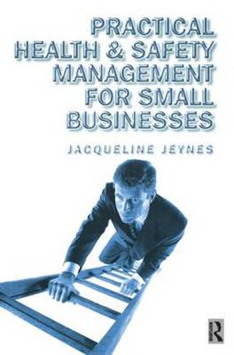 Cover image for Practical Health and Safety Management for Small Businesses