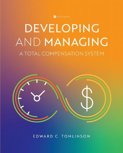 Cover image for Developing and Managing a Total Compensation System