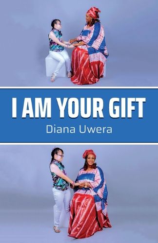 Cover image for I Am Your Gift