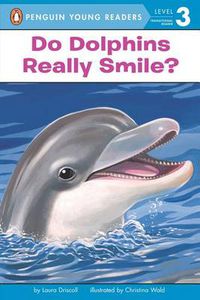 Cover image for Do Dolphins Really Smile?