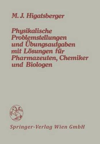 Cover image for Physikalische Problemstellungen Und UEbungsaufgaben Mit Loesungen Fur Pharmazeuten, Chemiker Und Biologen