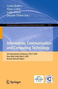 Cover image for Information, Communication and Computing Technology: 5th International Conference, ICICCT 2020, New Delhi, India, May 9, 2020, Revised Selected Papers