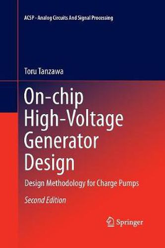 Cover image for On-chip High-Voltage Generator Design: Design Methodology for Charge Pumps