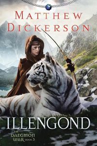 Cover image for Illengond: The Daegmon War Book 3