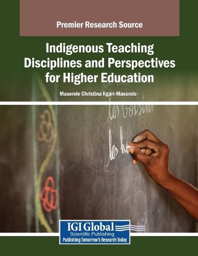 Cover image for Indigenous Teaching Disciplines and Perspectives for Higher Education