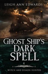 Cover image for Ghost Ship's Dark Spell