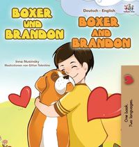 Cover image for Boxer and Brandon (German English Bilingual Book for Kids)