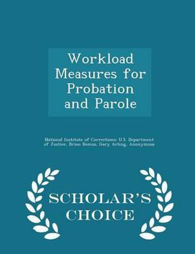 Cover image for Workload Measures for Probation and Parole - Scholar's Choice Edition