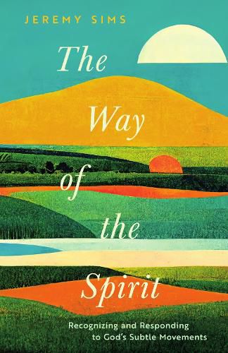 Cover image for The Way of the Spirit
