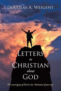 Cover image for Letters to Christian about God