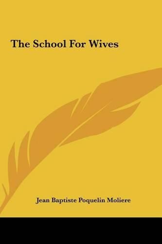 The School for Wives