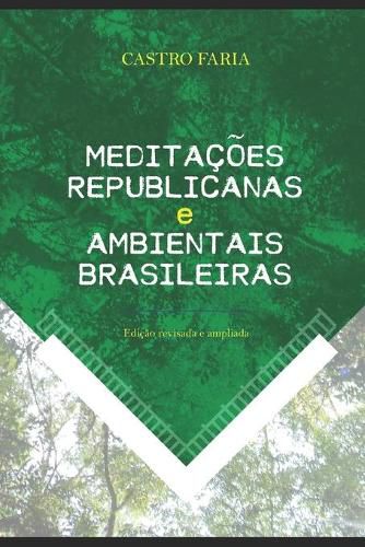 Cover image for Meditacoes republicanas e ambientais brasileiras: Edicao revisada e ampliada