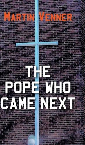 Cover image for The Pope Who Came Next