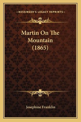 Cover image for Martin on the Mountain (1865)