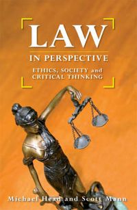 Cover image for Law in Persepective: Ethics, Society and Critical Thinking