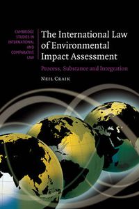 Cover image for The International Law of Environmental Impact Assessment: Process, Substance and Integration