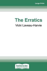 Cover image for The Erratics: [2019 Stella Prize Winner]