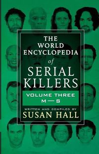 Cover image for The World Encyclopedia Of Serial Killers