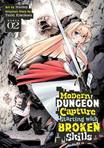 Cover image for Modern Dungeon Capture Starting with Broken Skills (Manga) Vol. 2