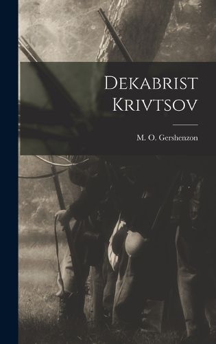 Cover image for Dekabrist Krivtsov