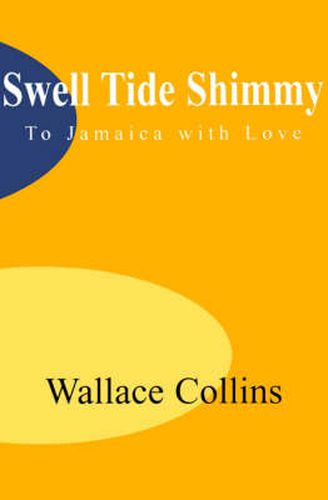 Cover image for Swell Tide Shimmy: To Jamaica with Love