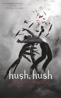 Cover image for Hush, Hush (Spanish Edition)