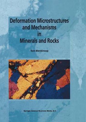 Deformation Microstructures and Mechanisms in Minerals and Rocks