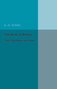 Cover image for The Birds of Britain: Their Distribution and Habits