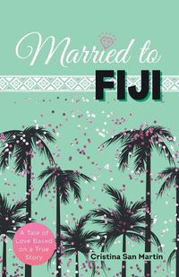 Cover image for Married to Fiji