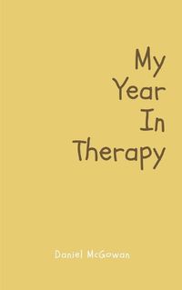 Cover image for My Year In Therapy