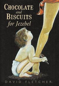 Cover image for Chocolate and Biscuits for Jezebel