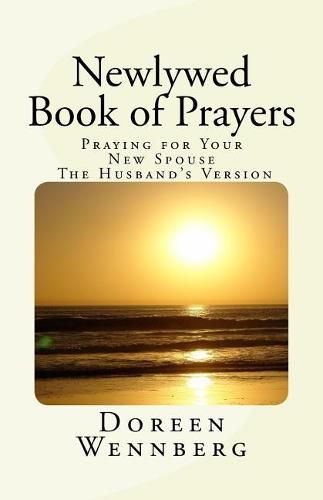 Cover image for Newlywed Book of Prayers: Praying for Your New Spouse, the Husband's Version