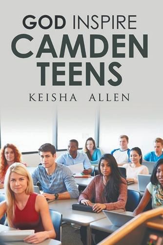 Cover image for God Inspire Camden Teens